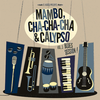 V.A. - Mambo ,Cha-Cha-Cha & Calypso Vol - 3 ( lp +cd)